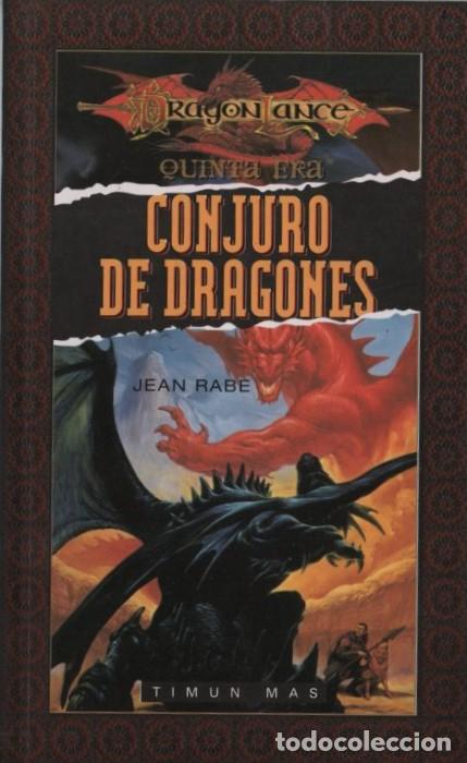 Libros: DRAGON LANCE. CONJURO DE DRAGONES RABE, JEAN A-LITFAN-0316
