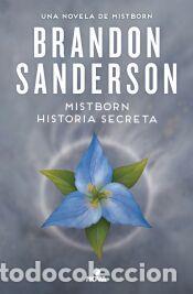 Libros: Mistborn. Historia secreta - Sanderson, Brandon
