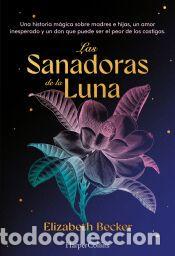 Libros: Las sanadoras de la luna - Becker, Elizabeth