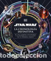 Libros: Star Wars. La cronolog&iacute;a definitiva - DK