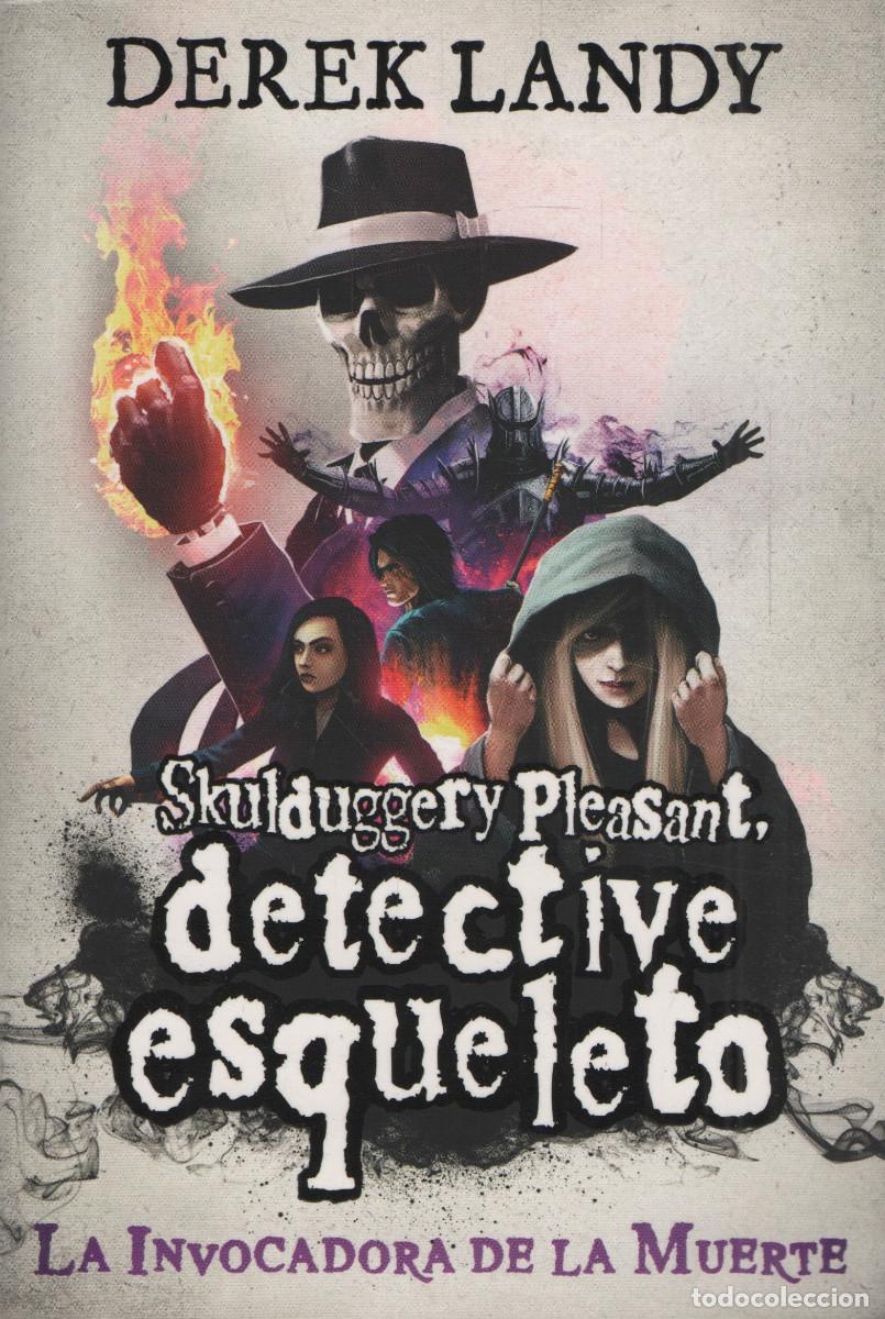 Libros: Skulduggery Pleasant, detective esqueleto.La invocadora de la muerte.Derek Landy.SM.1&ordf;edici&oacute;n.2021.