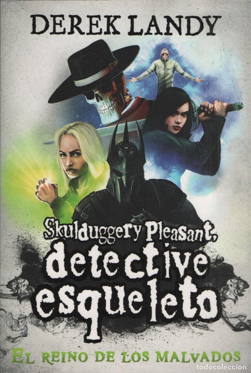 Libros: Skulduggery Pleasant, detective esqueleto.El Reino de los Malvados.Derek Landy.SM.1&ordf;edici&oacute;n.2021.
