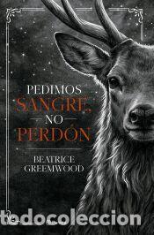 Libros: Pedimos sangre, no perd&oacute;n - Greemwood, Beatrice