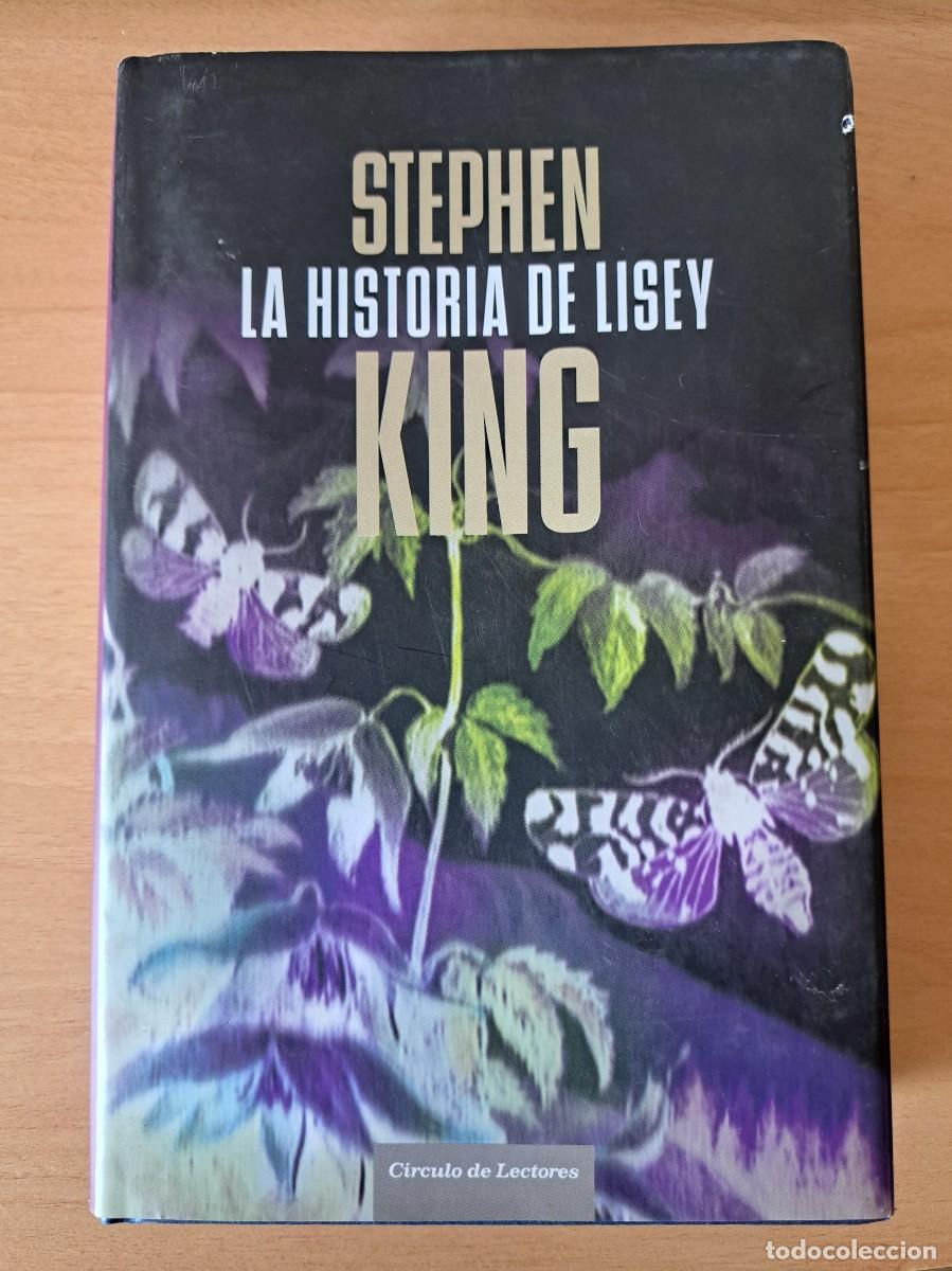 Libros: La historia de Lisey- Stephen king-Tapa dura