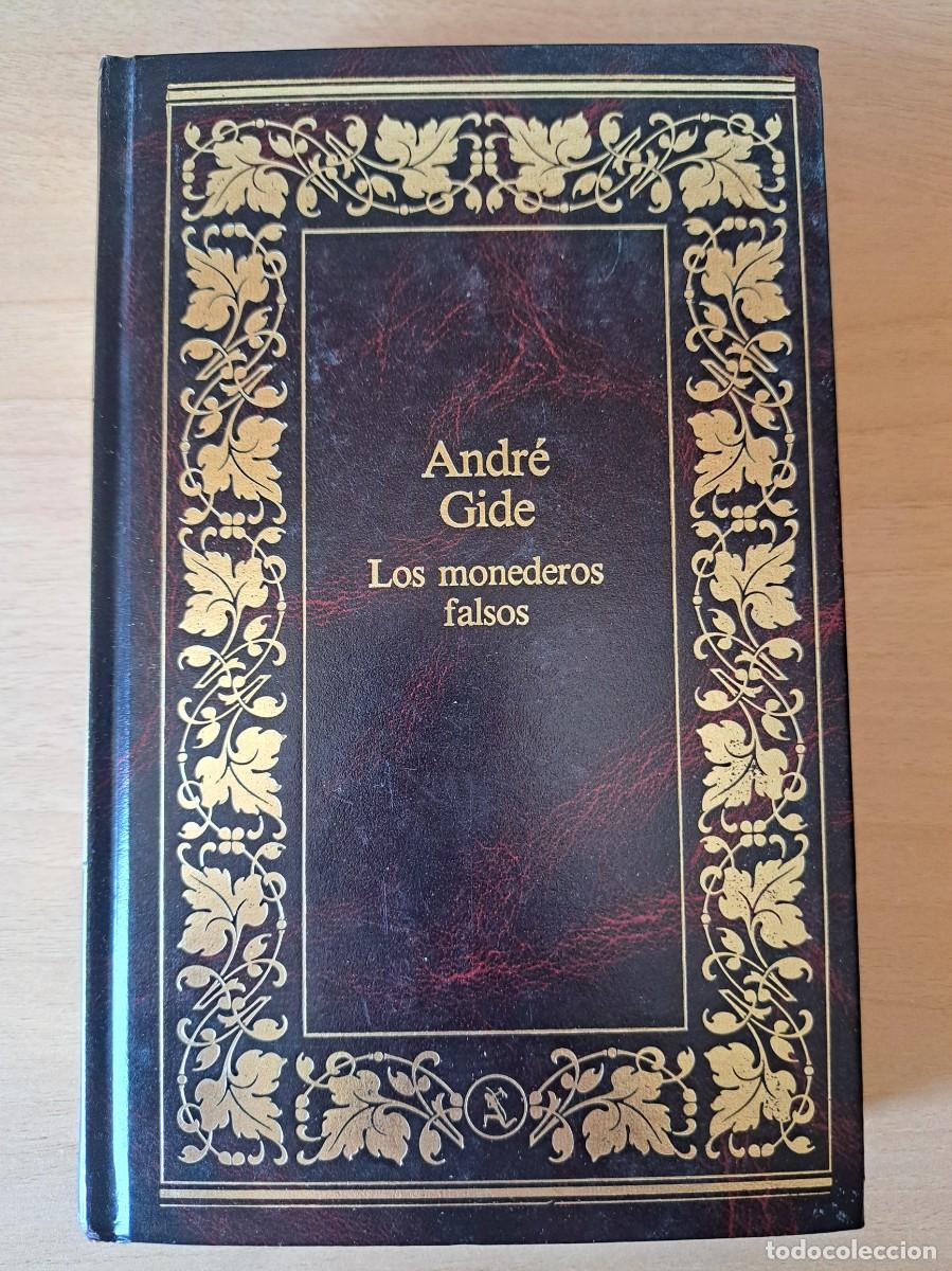 Libros: Andr&eacute; Gide- Los monederos falsos- Tapa dura