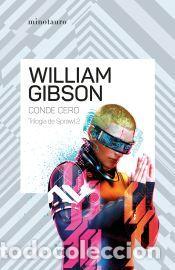 Libros: Conde Cero n&ordm; 02/03 Trilog&iacute;a de Sprawl - Gibson, William