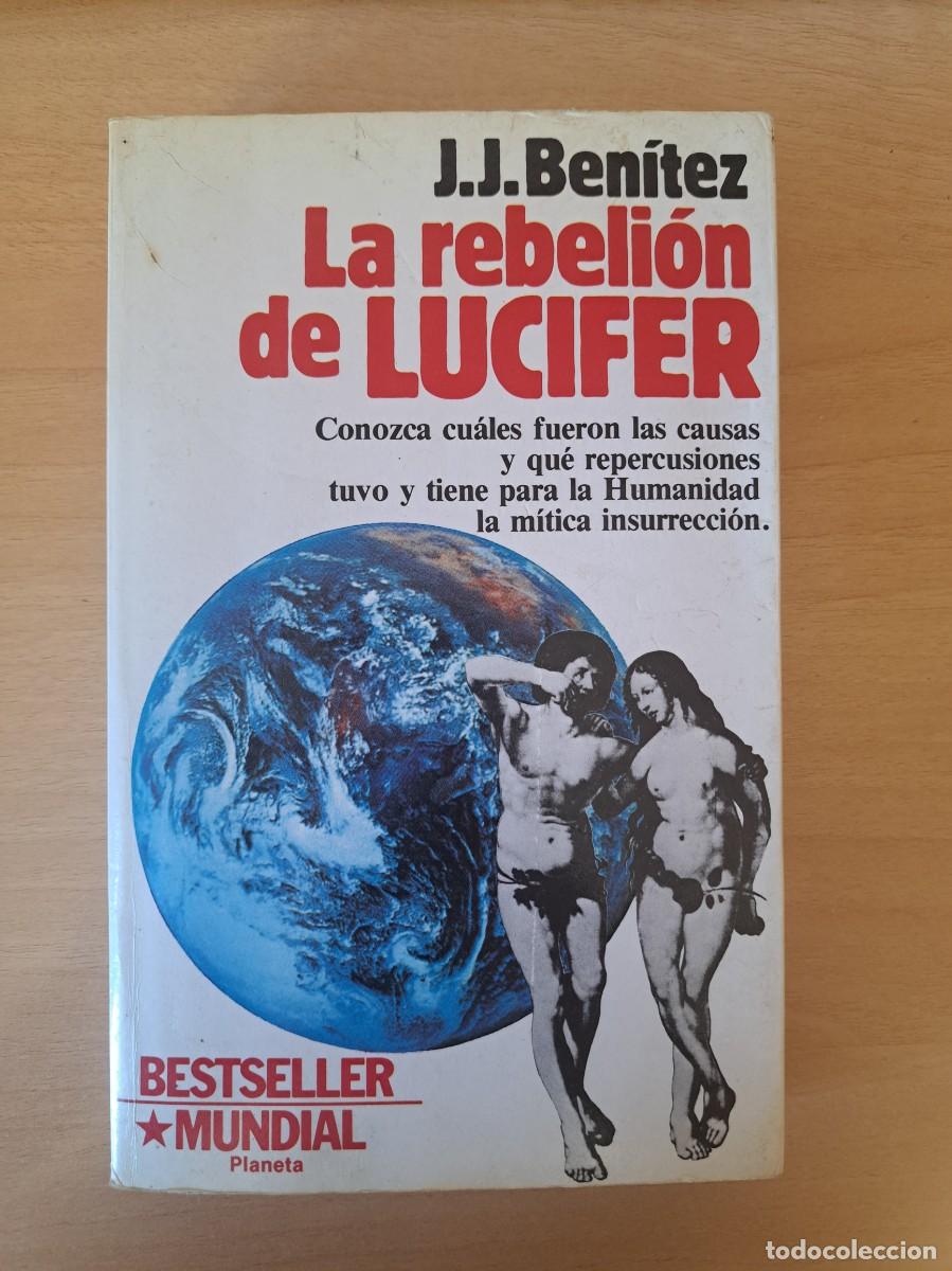 Libros: J.J.Benitez- La rebeli&oacute;n de Lucifer