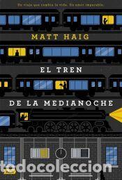 Libros: El Tren de la Medianoche - Haig, Matt