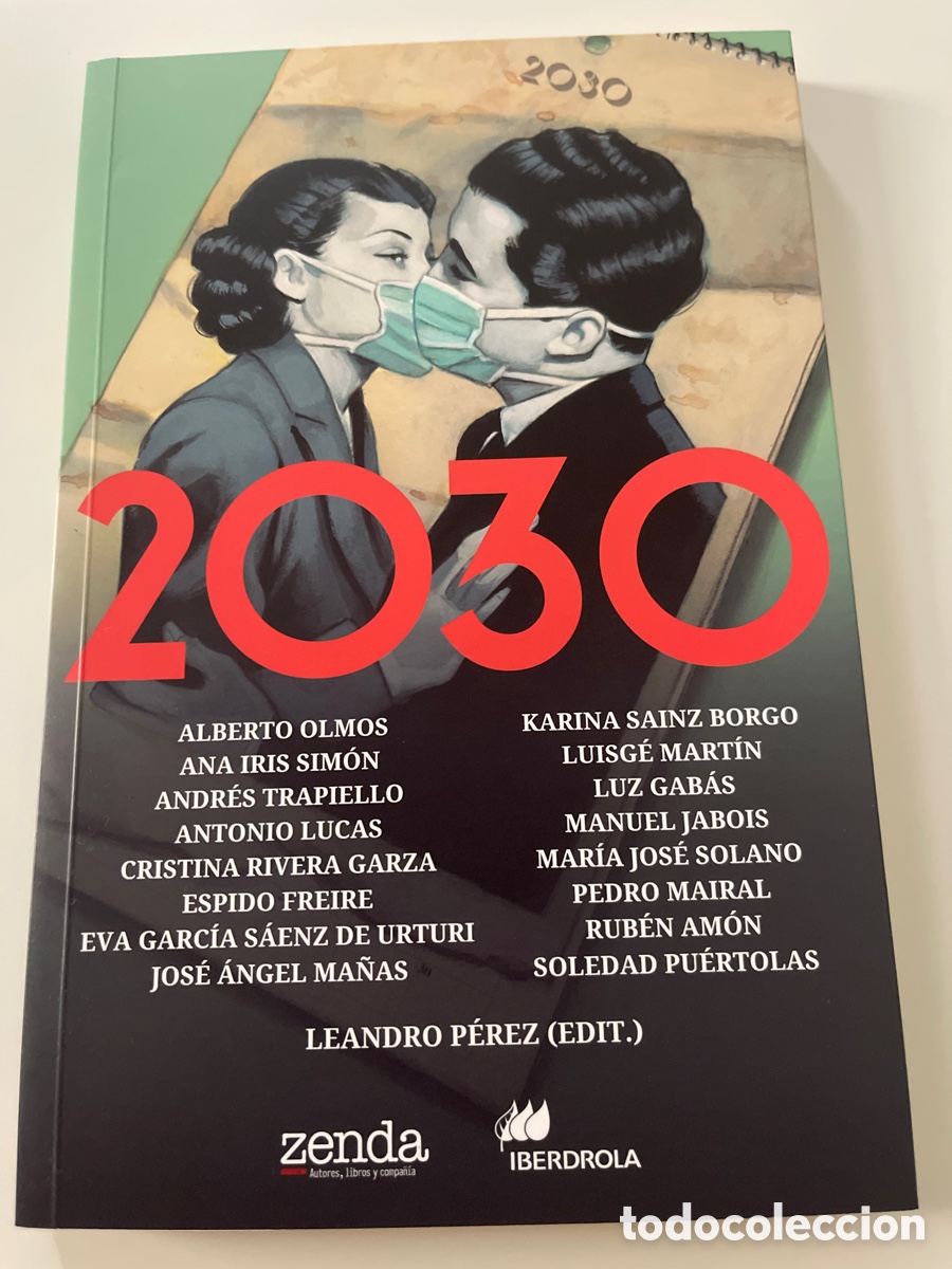 Libros: 2030. El a&ntilde;o 2030 todav&iacute;a no existe.