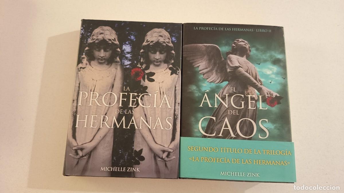 Libros: Lote La profec&iacute;a de las hermanas + El &aacute;ngel del caos