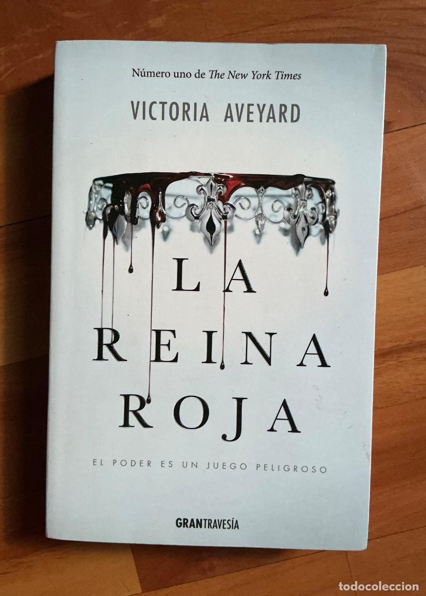 Libros: La reina roja. Victoria Aveyard.