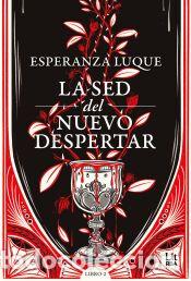 Libros: La sed del nuevo despertar - Luque, Esperanza