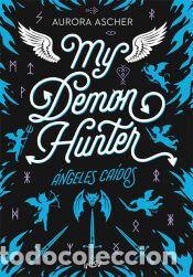 Libros: My demon hunter - Asher, Aurora
