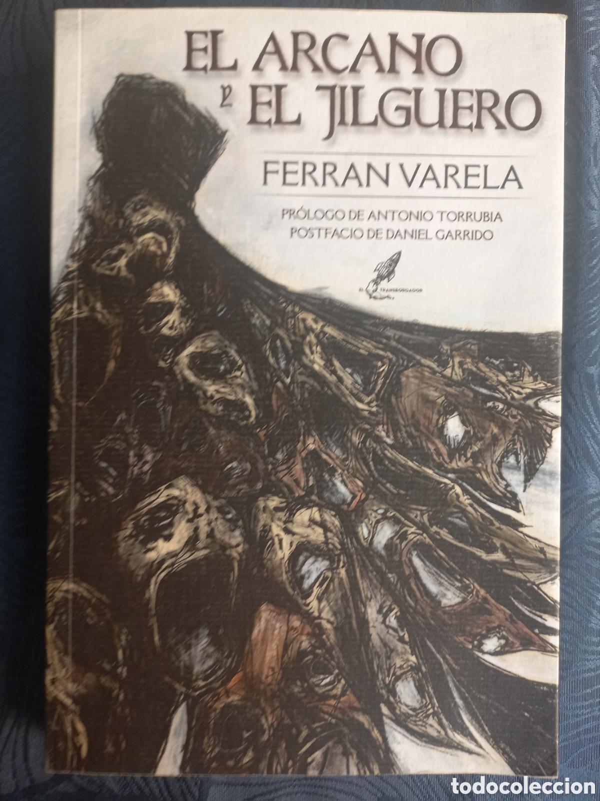Livros: EL ARCANO Y EL JILGUERO. FERRAN VARELA