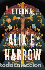 B&uuml;cher: Eterna - Harrow, Alix E.