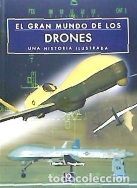 Libros: EL GRAN MUNDO DE LOS DRONES - J. DOUGHERTY, MARTIN - Foto 1