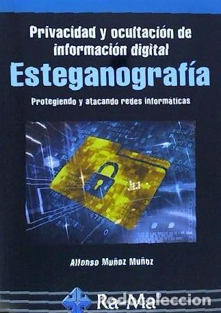 Libros: Esteganograf&iacute;a - Alfonso Mu&ntilde;oz Mu&ntilde;oz - Foto 1