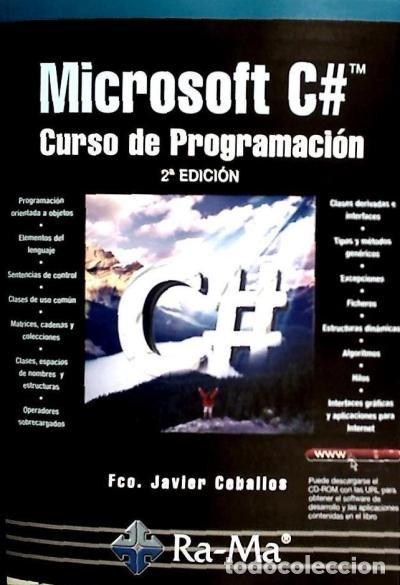 Libros: Microsoft C#. Curso de programaci&oacute;n . 2&ordf; Edici&oacute;n - Ceballos Sierra, Francisco Javier - Foto 1