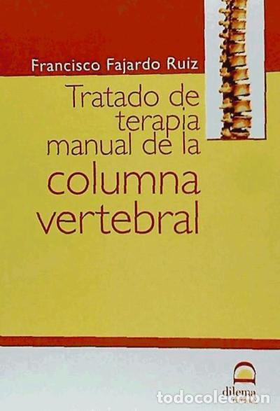 B&uuml;cher: Tratado de terapia manual de la columna vertebral - Fajardo Ruiz, Francisco