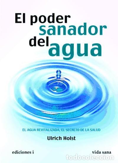 Libros: El poder sanador del agua - Holst, Ulrich - Foto 1