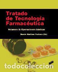 Libros: Tratado de tecnolog&iacute;a farmac&eacute;utica. Vol. II: Operaciones b&aacute;sicas - Mart&iacute;nez Pacho, Ram&oacute;n (ed.lit.)