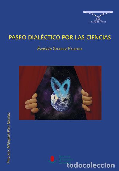 Livres: Paseo dial&eacute;ctico por las ciencias - S&aacute;nchez-Palencia , &Eacute;variste