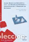 Livres: Curso b&aacute;sico de estad&iacute;stica para los Grados en econom&iacute;a y Administraci&oacute;n y Direcci&oacute;n de Empresas