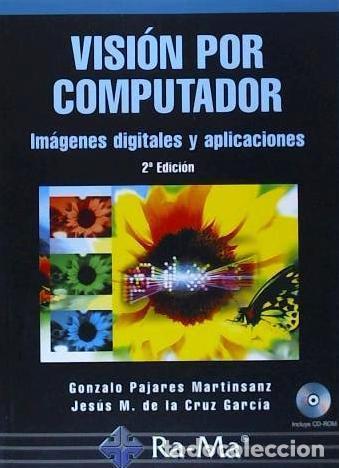 Libri: Visi&oacute;n por computador. Ejercicios resueltos: im&aacute;genes digitales y aplicaciones - Pajares