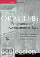 Libros: Oracle8i. Programaci&oacute;n de componentes de Java - Morisseau-Leroy Nirua; Martin K. Solomon; Julie - Foto 1