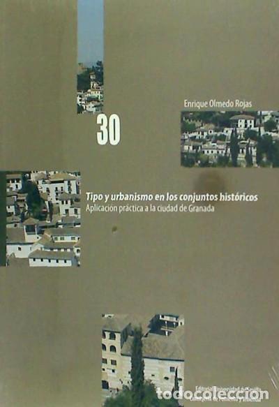 Livres: Tipo y urbanismo en los conjuntos hist&oacute;ricos.