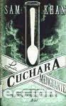Libros: LA CUCHARA MENGUANTE - SAM KEAN - Foto 1