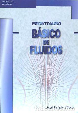 books: Prontuario b&aacute;sico de fluidos - ROLD&Aacute;N VILORIA, JOS&Eacute;