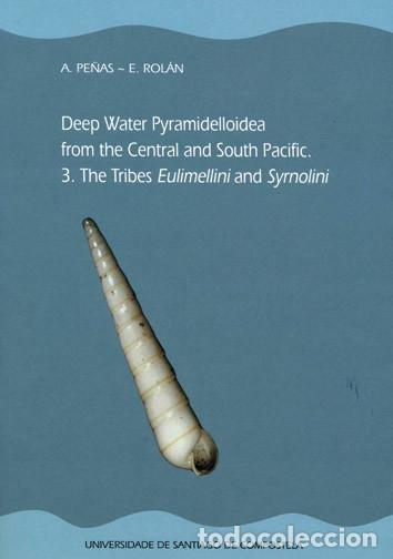 books: Deep Water Pyramidelloidea from the Central and South Pacific - Rol&aacute;n, Emilio; Pe&ntilde;as, Anselmo