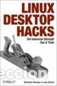 Libros: Linux Desktop Hacks - Jono Bacon, Nicholas Petreley - Foto 1