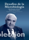 books: Desaf&iacute;os de la Microbiolog&iacute;a. Libro homenaje al profesor Ram&oacute;n Cisterna Cancer - Madariaga Torres,