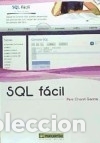 Libros: SQL F&aacute;cil - Pere Chardi Garc&iacute;a - Foto 1