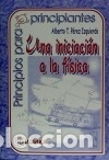 Libri: Principios para principiantes (una iniciaci&oacute;n a la f&iacute;sica) - P&eacute;rez Izquierdo, Alberto T.