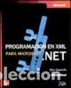 Libros: Programaci&oacute;n en XML para Microsoft NET - Esposito Dino - Foto 1