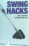 Libros: Swing Hacks - Chris Adamson, Joshua Marinacci - Foto 1