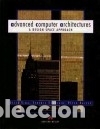 Libros: ADVANCED COMPUTER ARCHITECTURES - D. SIMA, T. FOUNTAIN y P. KACSUK - Foto 1