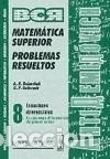 B&uuml;cher: AntiDemid&oacute;vich. Matem&aacute;tica superior. Problemas resueltos. Ecuaciones diferenciales: ecuaciones