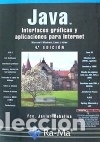 Libros: Java: Interfaces gr&aacute;ficas y aplicaciones para internet - Ceballos Sierra, Francisco Javier - Foto 1