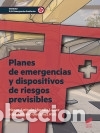 books: Planes de emergencia y dispositivos de riesgos previsibles - Gonz&aacute;lez Ruiz, Jos&eacute; Antonio; Herraiz
