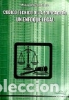 Libros: C&Oacute;DIGO T&Eacute;CNICO DE LA EDIFICACI&Oacute;N UN ENFOQUE LEGAL - Ediciones Ceysa - Foto 1