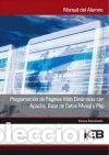 Libros: Programaci&oacute;n de P&aacute;ginas Web Din&aacute;micas con Apache, Base de Datos Mysql y Php - VV.AA. - Foto 1