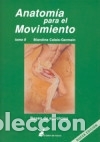 Livres: Anatom&iacute;a para el movimiento. Vol. II, Bases de ejercicios - Calais-Germain, Blandine