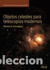 Livres: Objetos celestes para telescopios modernos - Covington, Michael A.