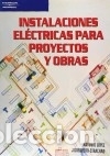 B&uuml;cher: Instalaciones el&eacute;ctricas para proyectos y obras - GUERRERO STRACHAN CARRILLO, JES&Uacute;S;LOPEZ LOPEZ,