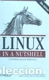 Libros: Linux in a Nutshell - Siever, Ellen; Weber, Aaron; Figgins, Stephen; Love, Robert; Robbins, Arnold - Foto 1