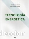 Libri: Tecnolog&iacute;a energ&eacute;tica - Palac&iacute;n Farr&eacute;, Pere